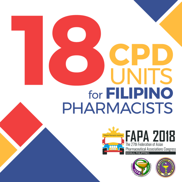 ANNOUNCEMENT FOR FILIPINO PHARMACISTS: 
FAPA 2018 has been granted 18 CPD units by the PRC!